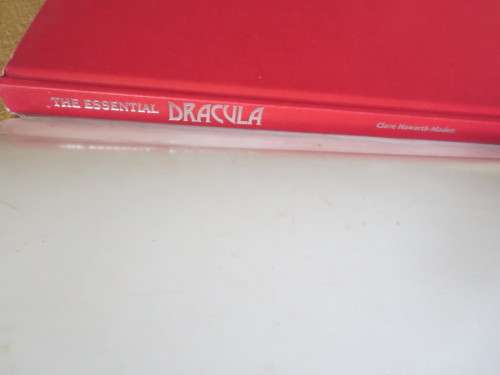 THE ESSENTIAL DRACULA by Clare Haworth-Maden The Man, Myths and Movies