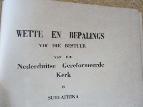 WETTE EN BEPALINGS VIR DIE BESTUUR VAN DIE NG KERK IN SUID-AFRKA