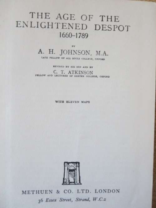 THE AGE OF THE ENLIGHTENED DESPOT  1600 - 1789  by A. H. Johnson
