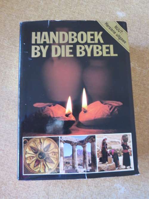 HANDBOEK BY DIE BYBEL  Saamgestel deur: David en Pat Alexander (Hersiene Uitgawe)