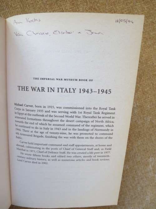 WAR IN ITALY 1943-1945  Vital Contribution to Victory in Europe  by Field Marshal Lord Carver
