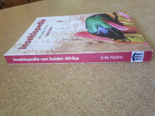 INSEKLOPEDIE VAN SUIDER-AFRKA  deur Erik Holm