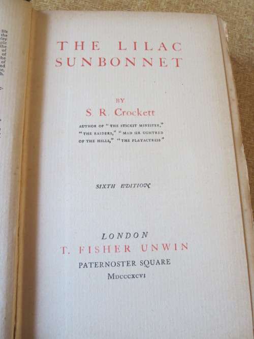 4 X  S. R. Crockett: The Srickit Minister, The Lilac Sunbonnet, The Raiders, The Grey Man