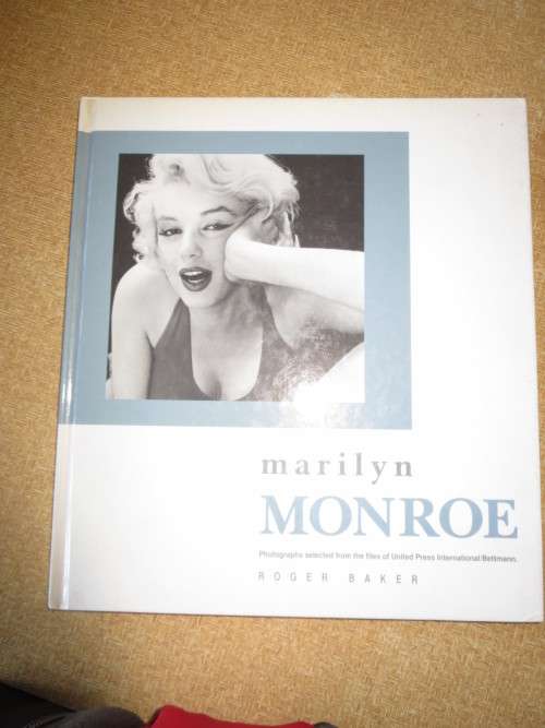 MARILYN MONROE  by Roger Baker Photographs from files of United Press International