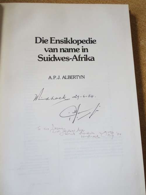 DIE ENSIKLOPEDIE VAN NAME IN  SUIDWES-AFRIKA  deur A. P.J. Albertyn
