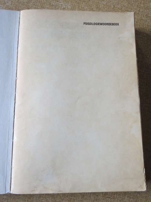 PSIGOLOGIEWOORDEBOEK  deur C. Plug, W.F. Meyer, D.A. Louw & L.A. Gouws