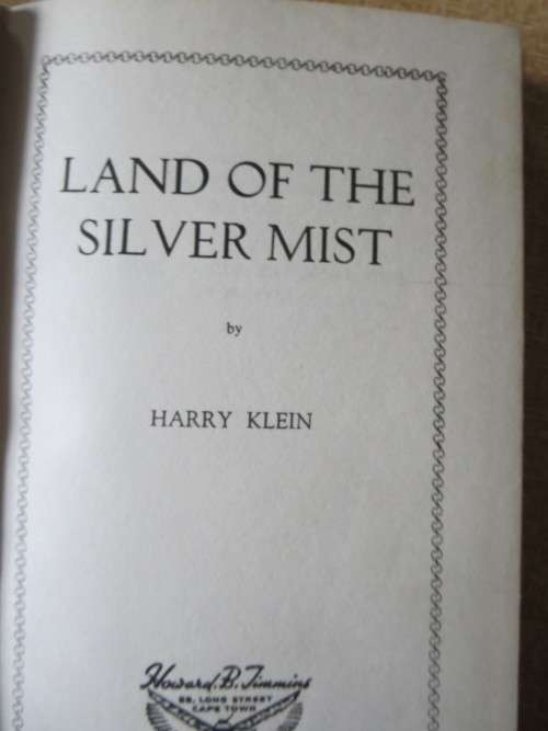 LAND OF THE SILVER MIST  by Harry Klein