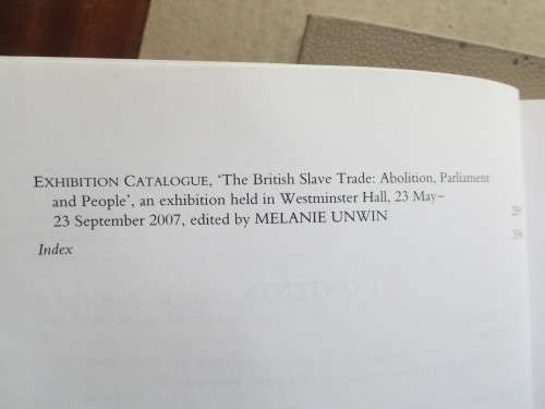 THE BRITISH SLAVE TRADE: Abolition, Parliament and People  by S. Farrell, M. Unwin & J. Walvin