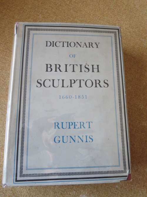 DICTIONARY OF BRITISH SCULPTORS  1660 - 1851  by Rupert Gunnis