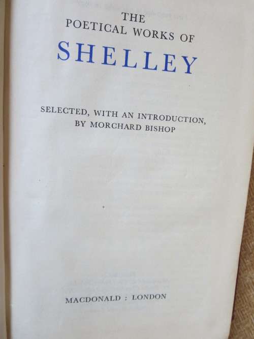 THE POETICAL WORKS OF SHELLEY  Selected by Morchard Bishop
