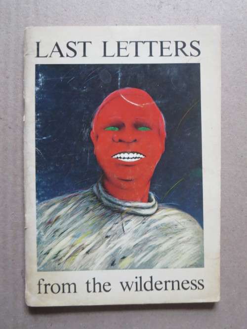 LAST LETTERS FROM THE WILDERNESS  by Ramsay Mackay  Illustrated by Norman Catherine