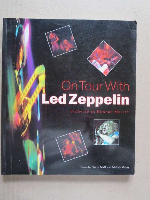 ON TOUR WITH LED ZEPPELIN Compiled by Howard Mylett (From files of NME and Melody Maker)