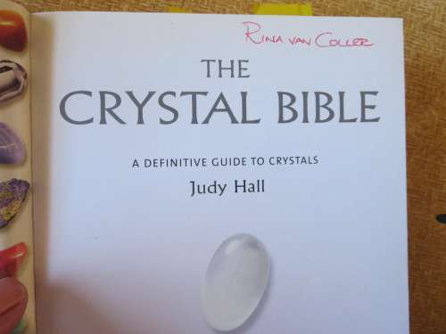 THE CRYSTAL BIBLE - A Definitive Guide To Crystals  by Judy Hall