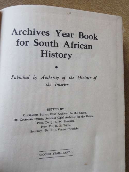 ARGIEF-JAARBOEK VIR SA GESKIEDENIS / ARCHIVES YEAR BOOK FOR SA HISTORY Deel/Part 1