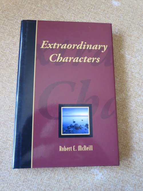 EXTRAORDINARY CHARACTERS  by Robert E. McNeill (Twelve extraordinary characters of the Bible)
