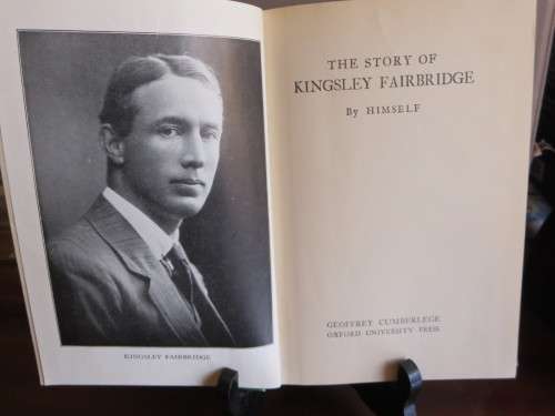 THE STORY OF KINGSLEY FAIRBRIDGE  by Himself  (RHODESIANA)