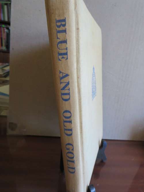 BLUE AND OLD GOLD Stories from The Outpost, Regiment Magazine of British SA Police (RHODESIANA)