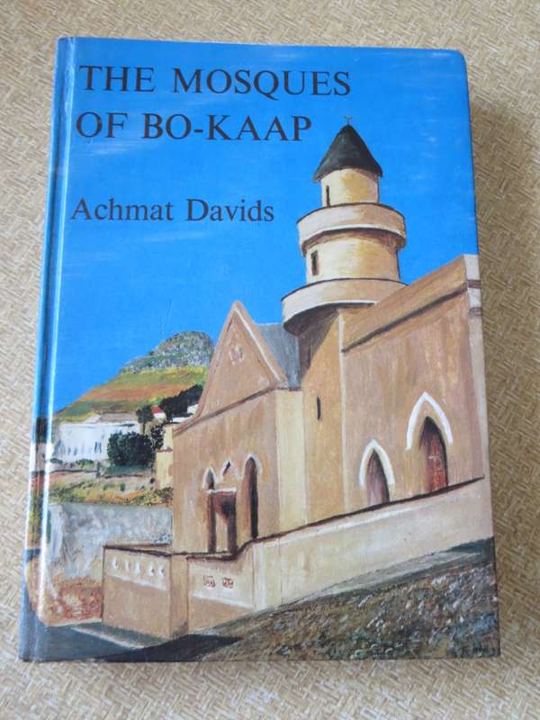 THE MOSQUES OF BO-KAAP  by Achmat Davids