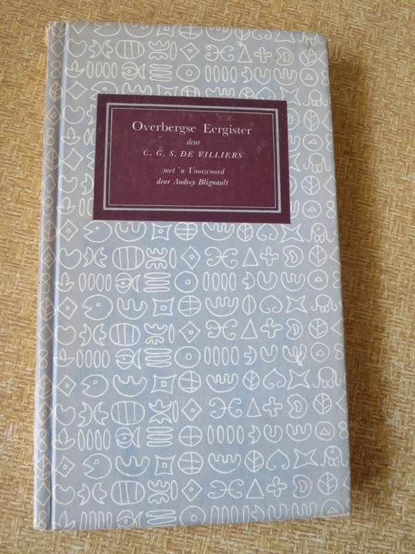 OVERBERGSE EERGISTER  deur C.G.S. de Villiers (Voorwoord: Audrey Blignault) Stories uit Overberg