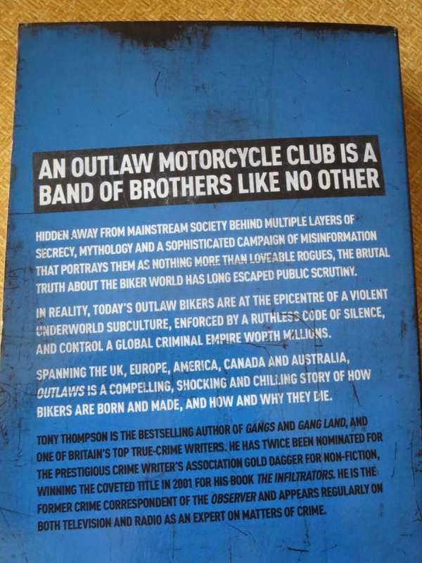 OUTLAWS by Tony Thompson Inside the violent world of biker gangs