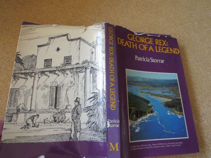 GEORGE REX: DEATH OF A LEGEND  by Patricia Storrar (British Royalty? , Knysna RSA)