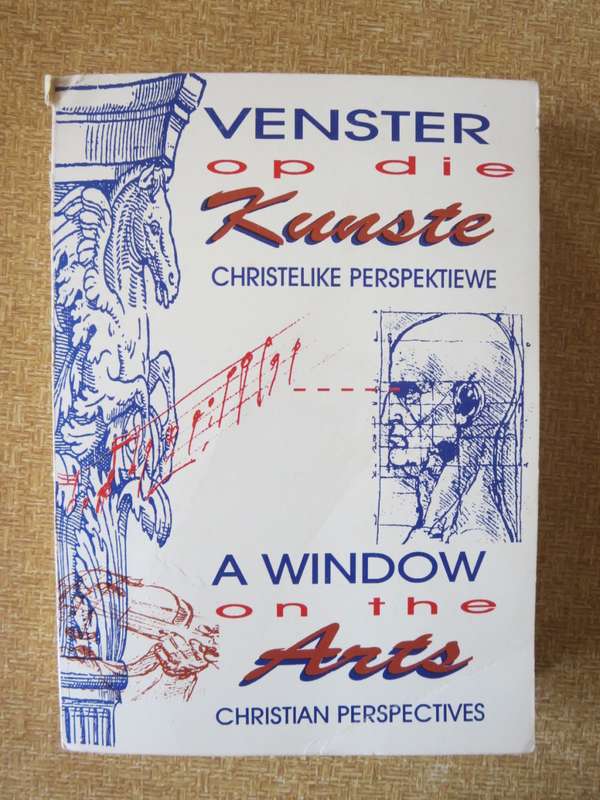 VENSTER OP DIE KUNSTE - Christelike Perspektiewe/A WINDOW ON THE ARTS - Christian Perspectives