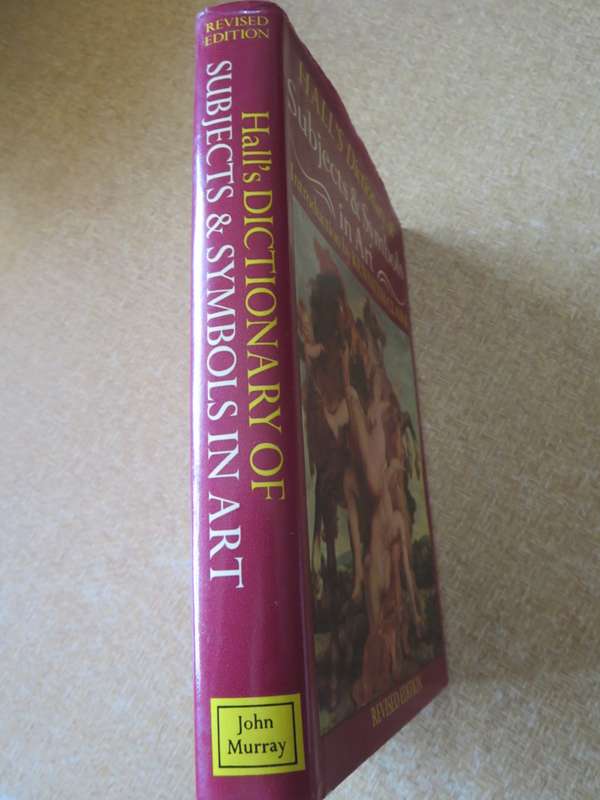 HALL`S DICTIONARY FO SUBJECTS & SYMBOLS IN ART  Introduction by Kenneth Clark