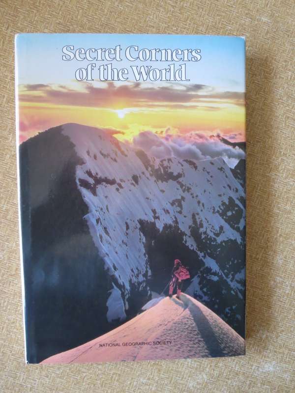 SECRET CORNERS OF THE WORLD  by National Geographic Society
