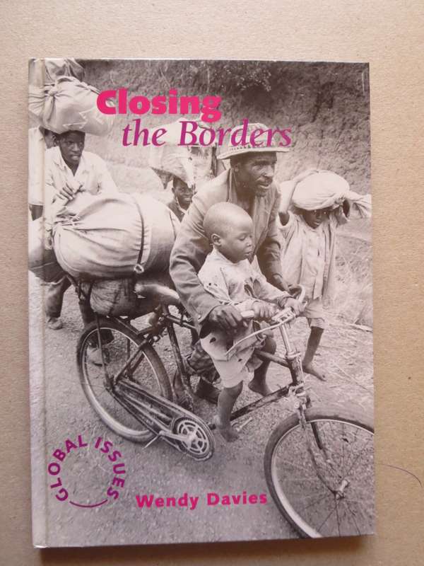 CLOSING THE BORDERS  by Wendy Davies