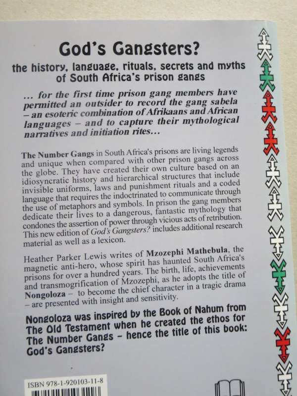 GOD`S GANGSTERS? The Number Gangs in South African Prisons  by Heather Parker Lewis