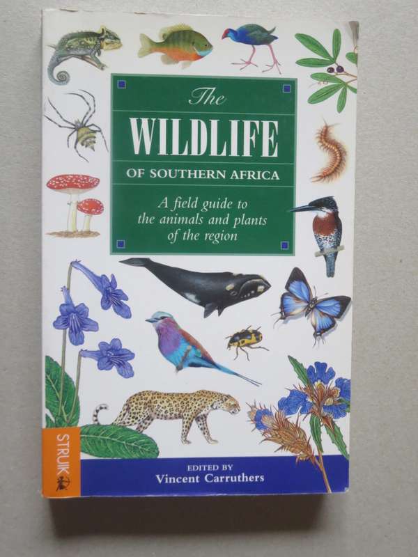 WILDLIFE OF SOUTHERN AFRICA  Field guide to animals and plants of the region by Vincent Carruthers
