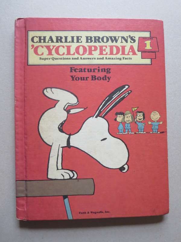 COMIC BOOKS: CHARLIE BROWN`S `CYCLOPEDIA VOL 1  Featuring Your Body Questions. Answers. Facts
