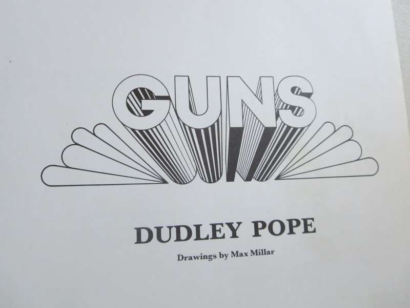 GUNS  by Dudley Pope  Drawings by Max Millar