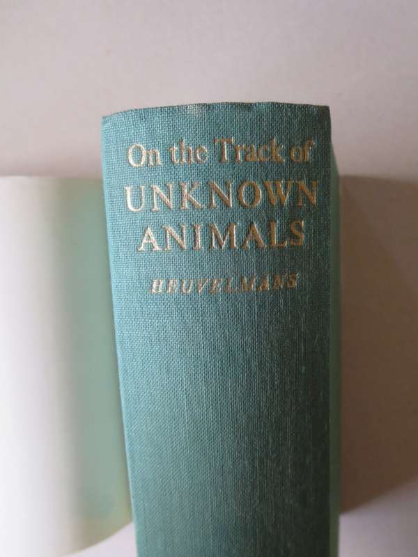 ON THE TRACK OF UNKNOWN ANIMALS. Bernard Heuvelmans. (Introduction by Gerald Durrell)