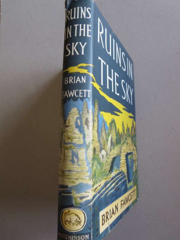 RUINS IN THE SKY by Brian Fawcett (Lost cities Brazil)