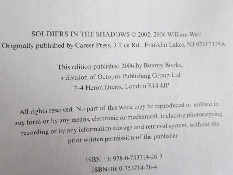 SOLDIERS IN THE SHADOWS  by William Weir  Unknown Warriors who Changed the Course of History