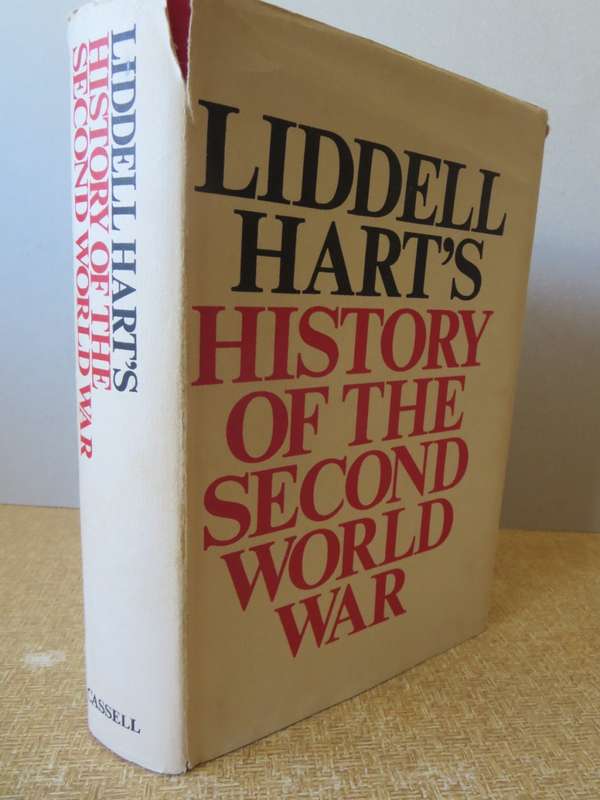 LIDDELL HART`S HISTORY OF THE SECOND WORLD WAR