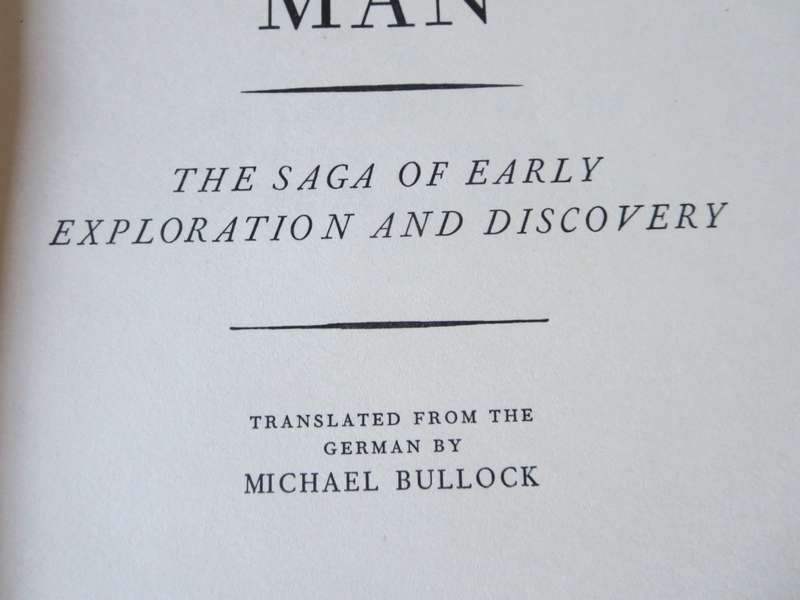 CONQUEST BY MAN. Paul Hermann (The saga of early exploration and discovery)