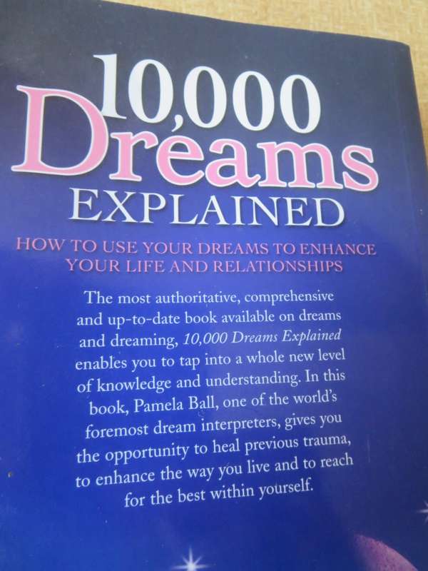 10,000 DREAMS EXPLAINED by Pamela J. Ball.