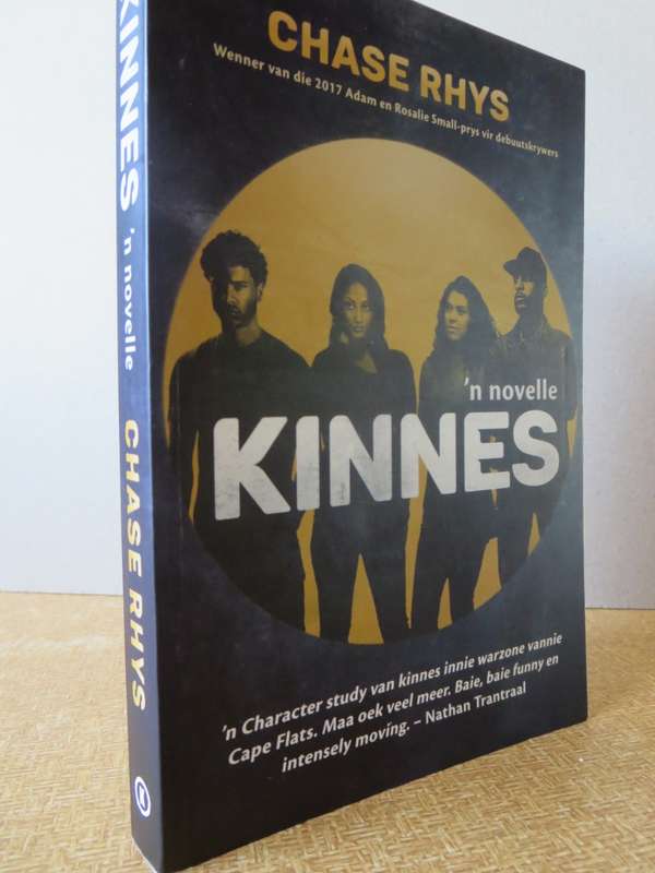 KINNES deur Chase Rhys. (Kaapse Vlakte-storie, gangsters)