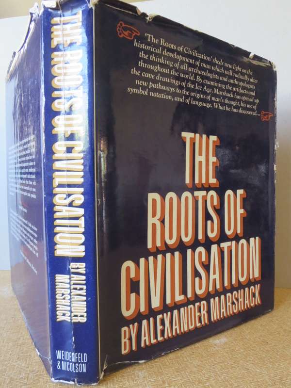 THE ROOTS OF CIVILISATION  by Alexander Marshack
