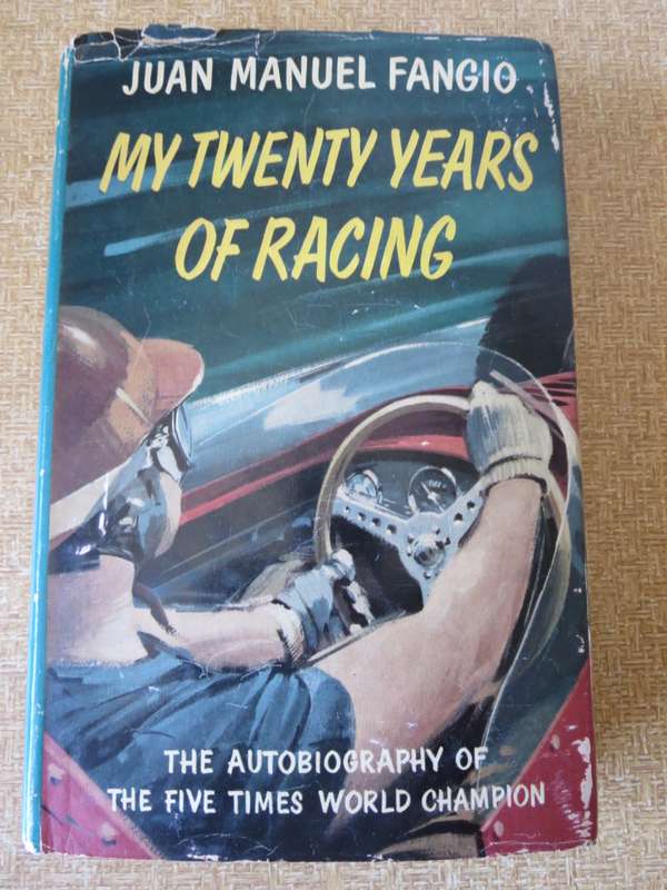 MY TWENTY YEARS OF RACING  by Juan Manuel Fangio  (Autobiography of five times world champion)
