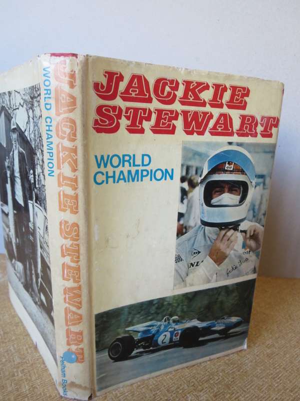 WORLD CHAMPION  by Jackie Stewart and Eric Dymock (Racing-driver, Grand Prix races)
