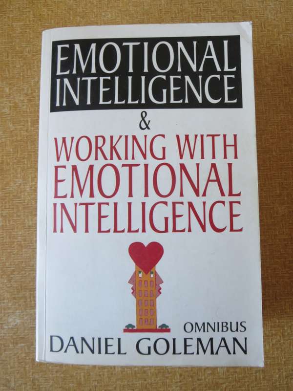 EMOTIONAL INTELLIGENCE & Working with Emotional Intelligence. Daniel Goleman (Omnibus)