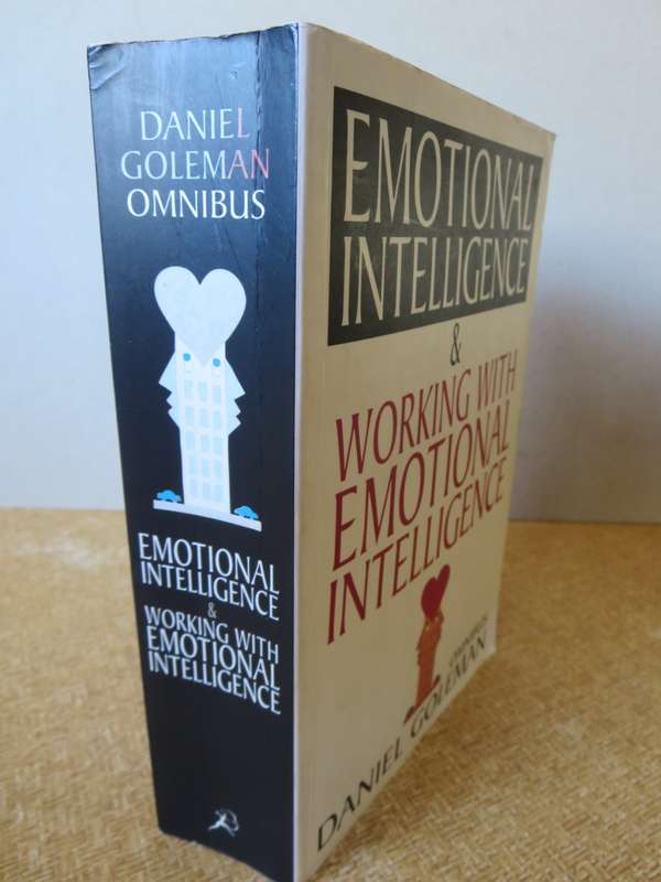 EMOTIONAL INTELLIGENCE & Working with Emotional Intelligence. Daniel Goleman (Omnibus)
