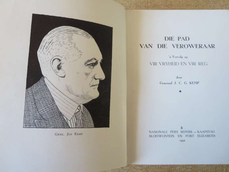 DIE PAD VAN DIE VEROWERAAR deur Generaal J.C.G. Kemp (Ons Geskiedenis-Serie) (P)