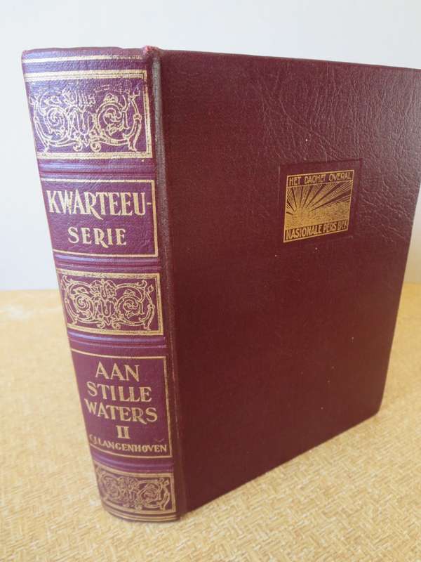 KWARTEEU-SERIE. AAN STILLE WATERS II deur C.J. Langenhoven (P)