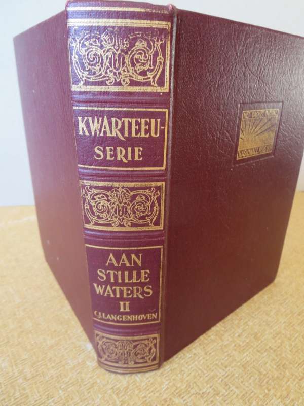 KWARTEEU-SERIE. AAN STILLE WATERS II deur C.J. Langenhoven (P)