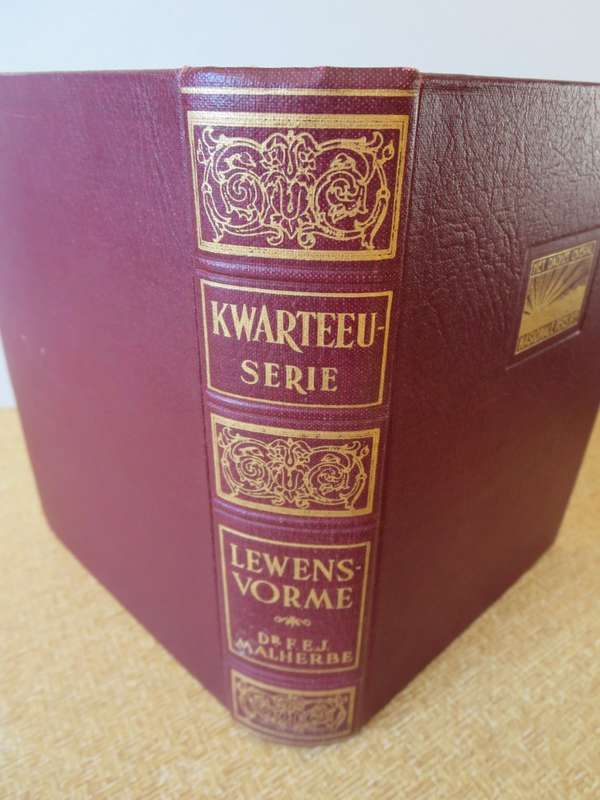 KWARTEEU-SERIE. LEWENSVORME. Dr. F.E.J. Malherbe (P)