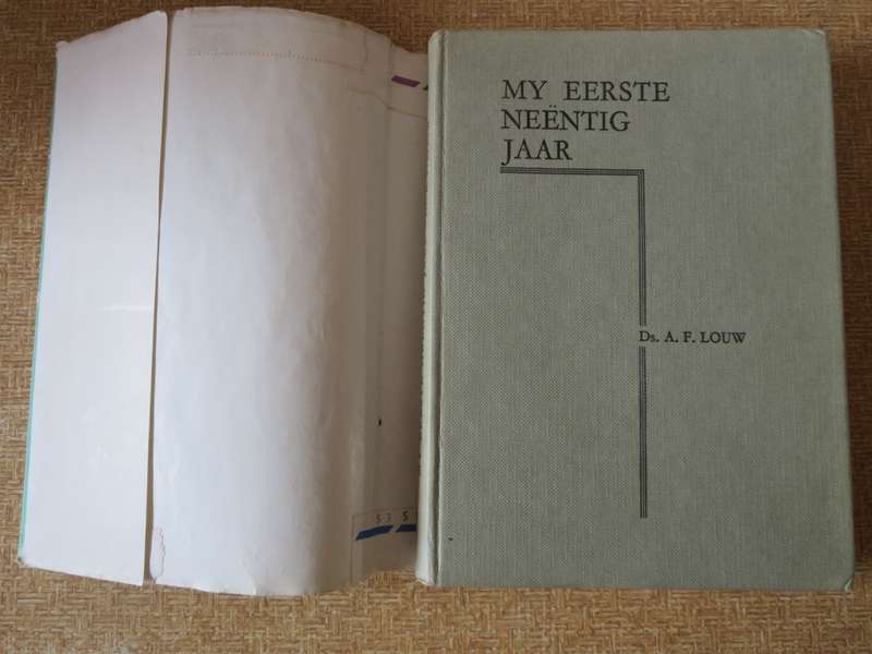 MY EERSTE NEËNTIG JAAR. Ds. A. F. Louw (P)